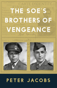 The SOE's Brothers of Vengeance by Peter Jacobs, 9781803996950