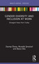 Gender Diversity and Inclusion at Work (Divergent Views from Turkey) - 9781032155944 by Zeynep Özsoy, Mustafa Şenyücel, Beyza Oba, 9781032155944