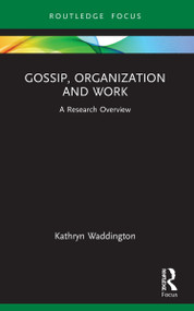 Gossip, Organization and Work (A Research Overview) - 9780367653026 by Kathryn Waddington, 9780367653026
