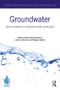 Groundwater (Recent Advances in Interdisciplinary Knowledge) by Raya Marina Stephan, James E. Nickum, Philippus Wester, 9781032386096