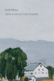 New & Selected Poems - 9781946830203 by Keith Althaus, 9781946830203