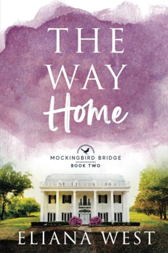 The Way Home - 9781963011050 by Eliana West, 9781963011050