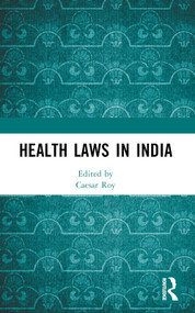 Health Laws in India by Caesar Roy, 9781032380278