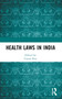 Health Laws in India by Caesar Roy, 9781032380278