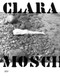 Clara Mosch (German Edition) by Edouard Compere, Marija Petrovic, Stephan Koal, 9783969121788