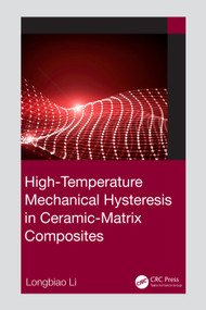 High-Temperature Mechanical Hysteresis in Ceramic-Matrix Composites - 9781032316154 by Longbiao Li, 9781032316154