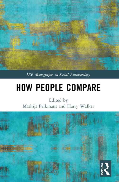 How People Compare by Mathijs Pelkmans, Harry Walker, 9781032255149