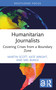 Humanitarian Journalists (Covering Crises from a Boundary Zone) - 9781032412078 by Martin Scott, Kate Wright, Mel Bunce, 9781032412078