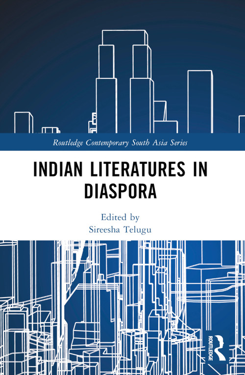 Indian Literatures in Diaspora - 9781032022994 by Sireesha Telugu, 9781032022994