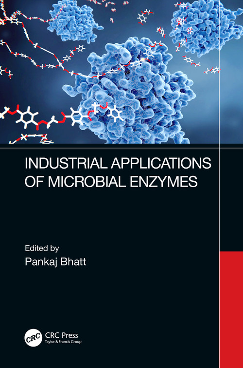 Industrial Applications of Microbial Enzymes by Pankaj Bhatt, 9781032065984