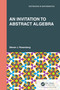 An Invitation to Abstract Algebra by Steven J. Rosenberg, 9781032171784