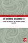 Jin Chinese Grammar II (Syntax and Modality of Northern Shaanxi Dialects) by Xing Xiangdong, 9781032357768