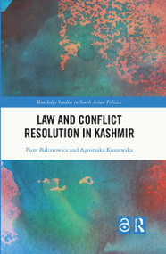 Law and Conﬂict Resolution in Kashmir - 9781032052038 by Piotr Balcerowicz, Agnieszka Kuszewska, 9781032052038
