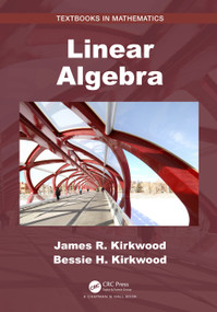 Linear Algebra - 9780367569020 by James R. Kirkwood, Bessie H. Kirkwood, 9780367569020