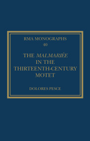 The Malmariée in the Thirteenth-Century Motet - 9781032371214 by Dolores Pesce, 9781032371214
