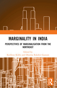 Marginality in India (Perspectives of Marginalisation from the Northeast) - 9781032246666 by Kedilezo Kikhi, Dharma Rakshit Gautam, 9781032246666