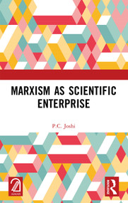 Marxism as Scientific Enterprise by P.C. Joshi, 9781032364872