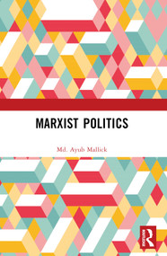Marxist Politics by Md. Ayub Mallick, 9781032393964