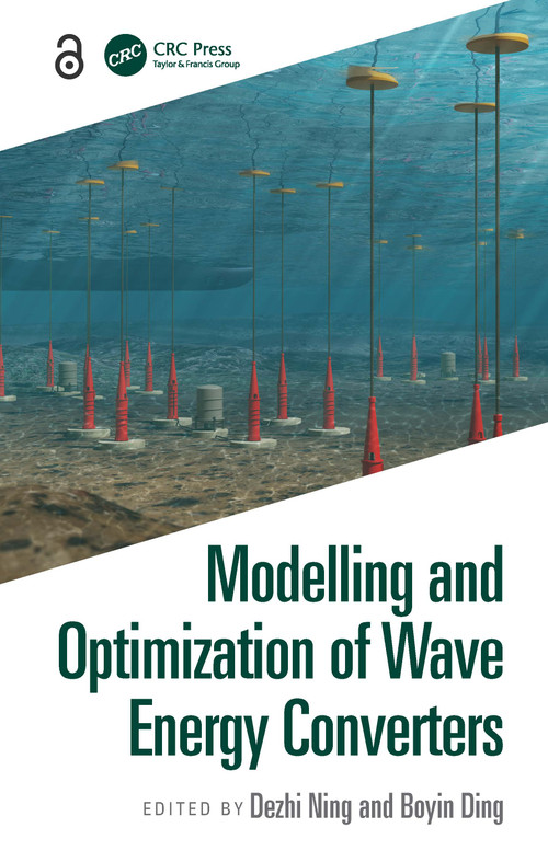 Modelling and Optimization of Wave Energy Converters by Dezhi Ning, Boyin Ding, 9781032057408