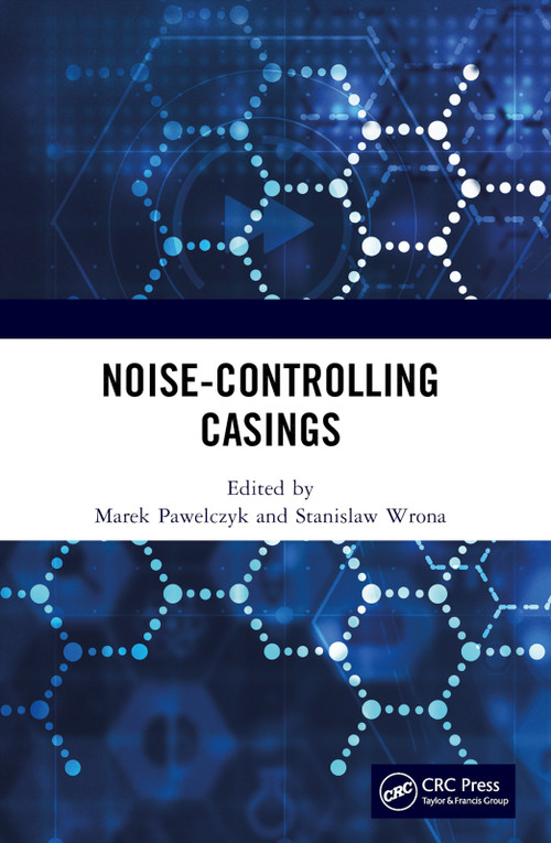 Noise-Controlling Casings by Marek Pawelczyk, Stanislaw Wrona, 9781032227023