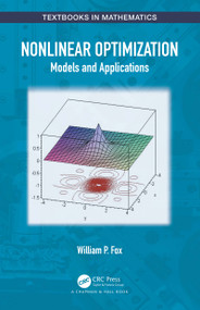 Nonlinear Optimization (Models and Applications) by William P. Fox, 9780367561116