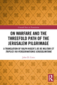 On Warfare and the Threefold Path of the Jerusalem Pilgrimage by John Cotts, 9781032234977