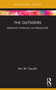 The Outsiders (Adolescent Tenderness and Staying Gold) - 9781032133393 by Ann M. Ciasullo, 9781032133393