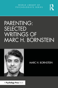 Parenting: Selected Writings of Marc H. Bornstein by Marc H. Bornstein, 9780367765699