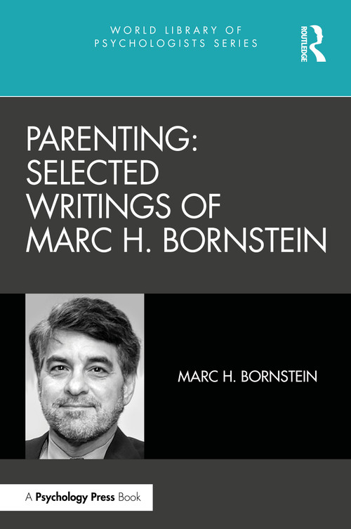 Parenting: Selected Writings of Marc H. Bornstein by Marc H. Bornstein, 9780367765699
