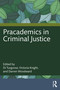 Pracademics in Criminal Justice by Di Turgoose, Victoria Knight, Darren Woodward, 9781032383057