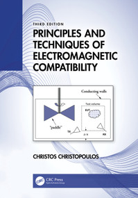 Principles and Techniques of Electromagnetic Compatibility by Christos Christopoulos, 9781032317212