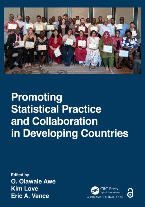 Promoting Statistical Practice and Collaboration in Developing Countries - 9781032198507 by O. Olawale Awe, Kim Love, Eric A. Vance, 9781032198507
