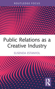 Public Relations as a Creative Industry - 9781032160498 by Elisenda Estanyol, 9781032160498