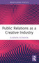 Public Relations as a Creative Industry - 9781032160498 by Elisenda Estanyol, 9781032160498