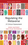 Regulating the Metaverse (A Critical Assessment) - 9781032410203 by Ignas Kalpokas, Julija Kalpokienė, 9781032410203