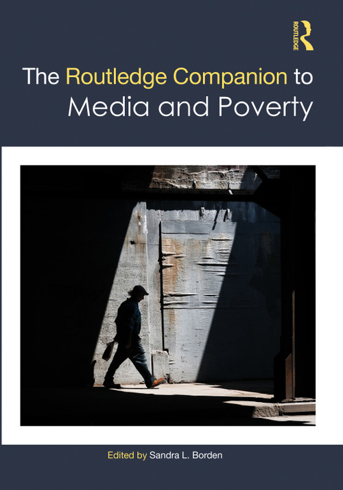 The Routledge Companion to Media and Poverty by Sandra L. Borden, 9780367776343
