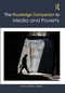 The Routledge Companion to Media and Poverty by Sandra L. Borden, 9780367776343