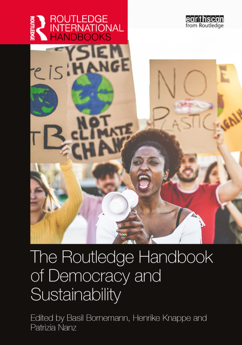 The Routledge Handbook of Democracy and Sustainability by Basil Bornemann, Henrike Knappe, Patrizia Nanz, 9781032194936