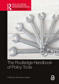 The Routledge Handbook of Policy Tools by Michael Howlett, 9780367757809