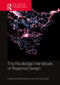The Routledge Handbook of Regional Design by Michael Neuman, Wil Zonneveld, 9780367258672