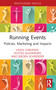 Running Events (Policies, Marketing and Impacts) - 9781032294629 by Vassil Girginov, Kostas Alexandris, Jeroen Scheerder, 9781032294629