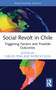 Social Revolt in Chile (Triggering Factors and Possible Outcomes) - 9781032184036 by Carlos Peña, Patricio Silva, 9781032184036