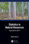 Statistics in Natural Resources (Applications with R) by Matthew Russell, 9781032259543