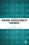 Teaching Interculturality 'Otherwise' by Fred Dervin, Mei Yuan, Sude, 9781032433523