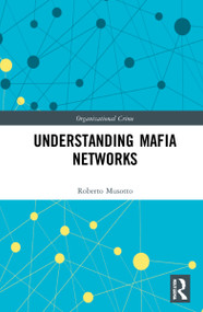 Understanding Mafia Networks by Roberto Musotto, 9781032230795