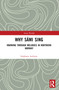 Why Sámi Sing (Knowing through Melodies in Northern Norway) by Stéphane Aubinet, 9781032356198