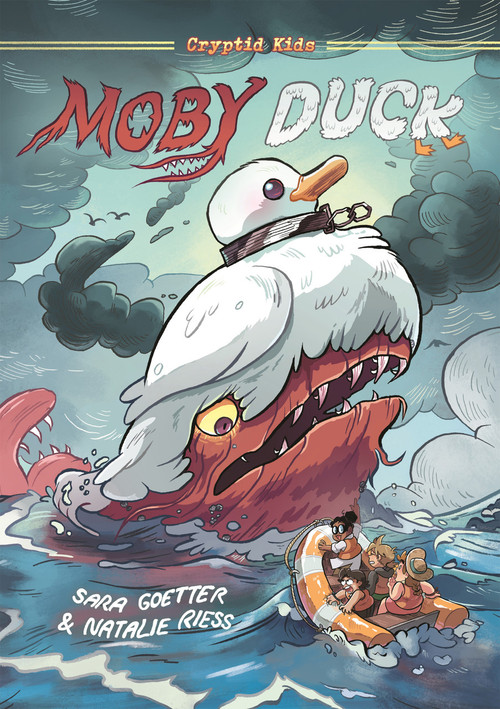 Cryptid Kids: Moby Duck by Sara Goetter, Natalie Riess, 9781250899392