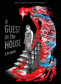 A Guest in the House - 9781250255518 by E.M. Carroll, 9781250255518