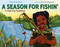 A Season for Fishin' (A Fish Fry Tradition) by Pamela Courtney, Toni D. Chambers, 9780374390907