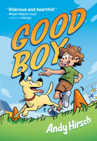 Good Boy (A Graphic Novel) - 9781250291967 by Andy Hirsch, 9781250291967